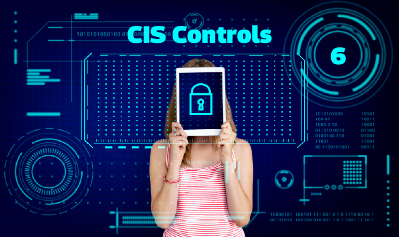 Imagem de capa do conteúdo Controle 6 do CIS Controls